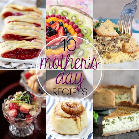 Mother S Day Recipes Mandy S Recipe Box