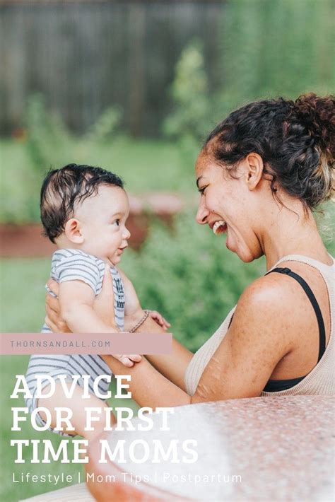 advice for first time moms first time moms single mothers mom guilt