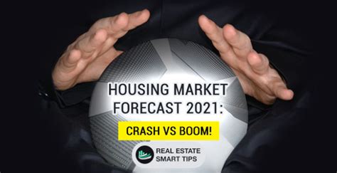 And at some point, the weight. Housing Market Forecast 2021: Crash vs Boom! - Real Estate ...
