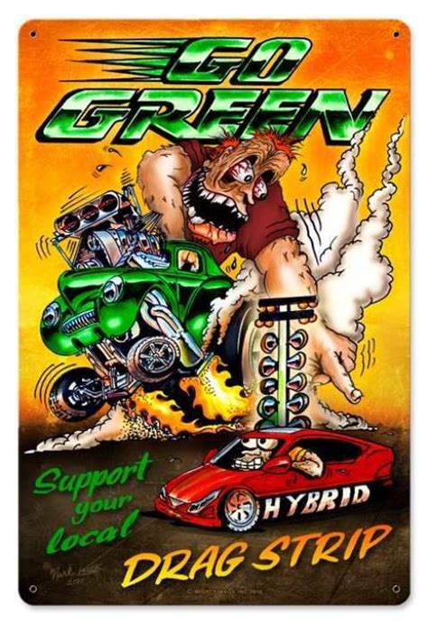 Vintage Go Green Metal Sign 12 X 18 Inches Rat Rods Truck Ed Roth