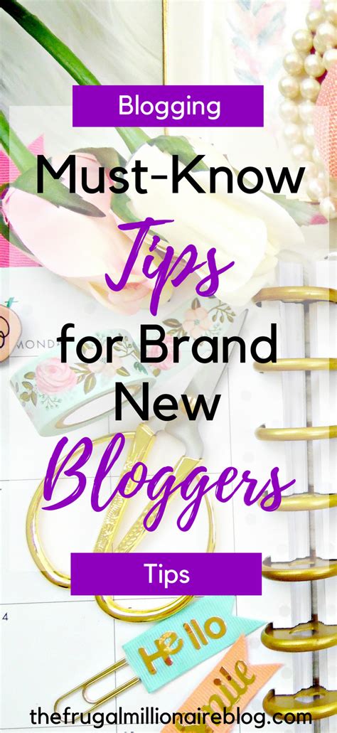 Tips For Brand New Bloggers The Frugal Millionaire