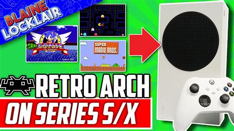 Install Retroarch On Xbox Series S X And Xbox One S X Youtube