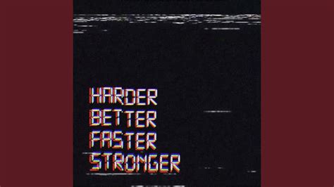 Harder Better Faster Stronger Youtube
