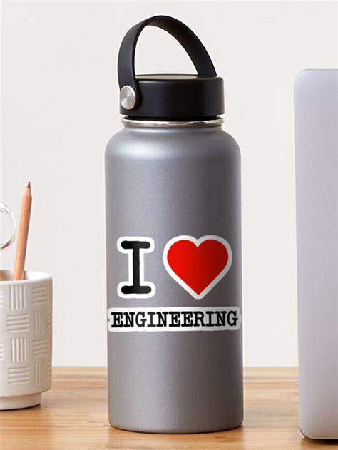 I Love Engineering Sticker By Staker Redbubble