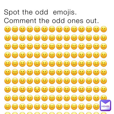 Spot The Odd Emojis Comment The Odd Ones Out 😐😐😐😐😐😐😐😐😐😐😐😐😐😐😐😐😐😐😐😐😐😐😐😐