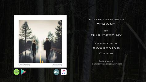 Our Destiny - Dawn (Official Audio) - YouTube
