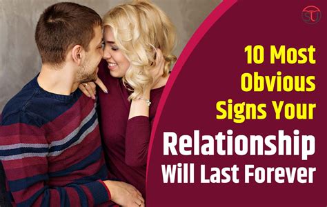 Lasting Relationship 10 Indisputable Signs That Your Relationship Is