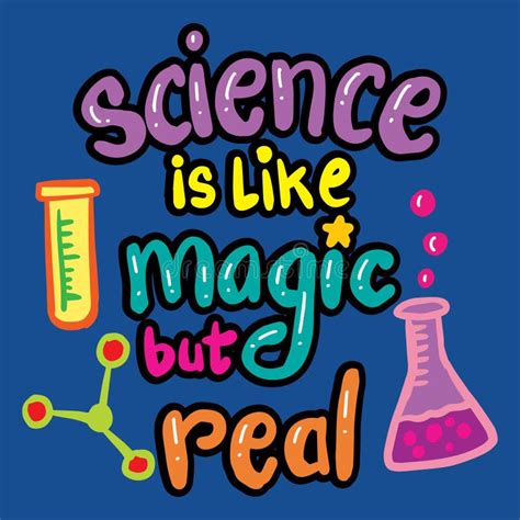Science Is Like Magic But Real Science Quote Stock Illustration
