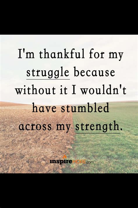 Pin By Colleen Canfield On Inspiring Strength Struggling Words