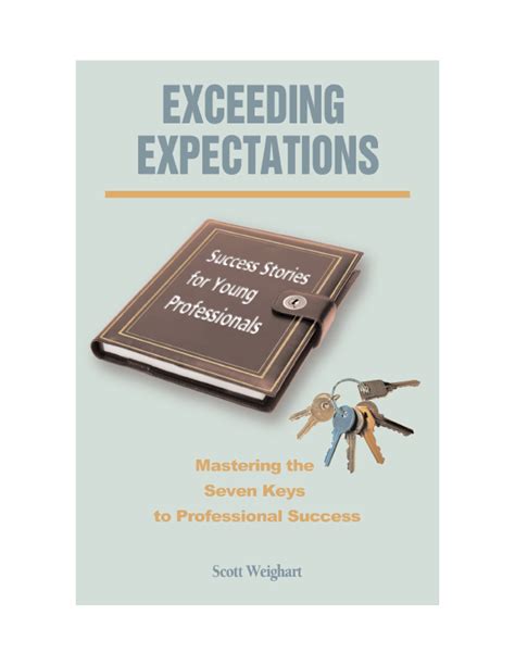 Exceeding Expectations Mastering The Seven Keys To Professional
