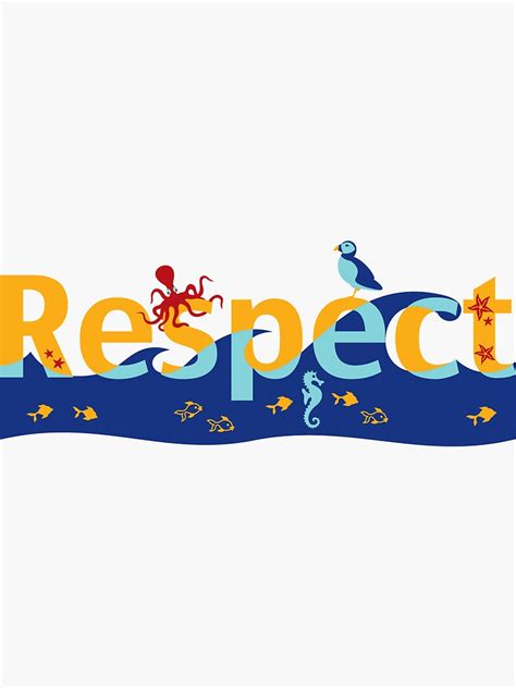 Respect Our Planet Sticker For Sale By Todmeister70 Redbubble