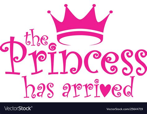 The princess has arrived label Royalty Free Vector Image