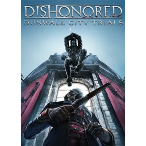 Dishonored Dunwall City Trials Dlc Medion Online Shop
