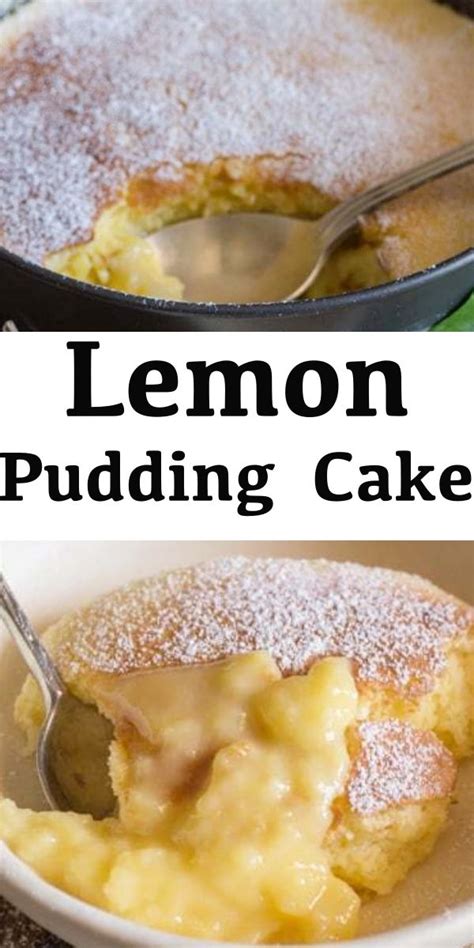 Lemon Pudding Cake Lemon Dessert Recipes Easy Puddings Lemon Recipes