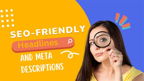 How To Write Seo Friendly Headlines And Meta Descriptions