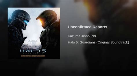 1 11 Unconfirmed Reports Halo 5 Guardians Ost Youtube
