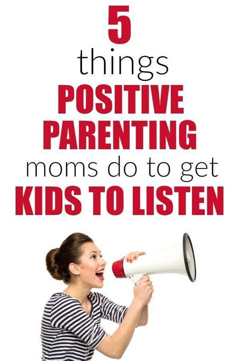 5 Things Moms Who Use Positive Parenting Do To Get Kids To