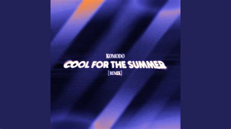 Cool For The Summer Remix Youtube Music