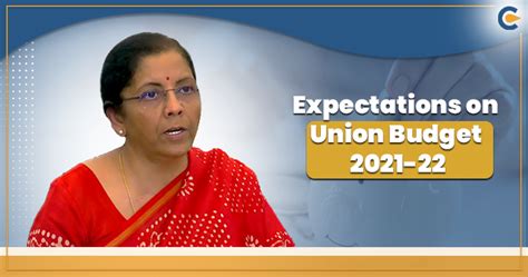 More comprehensive information is provided in budget paper no. Expectations from Government under Union Budget 2021-22 ...