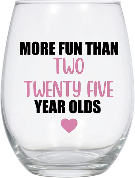 More Fun Than Two 25 Year Olds Wine Glass 21 Oz 50th Birthday Wine Glass 50th Birthday T