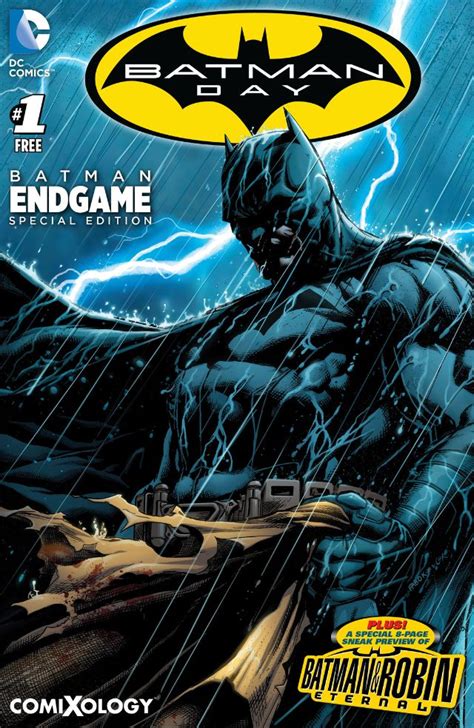 Batman Day Is Here Batman 1 Endgame Special Edition Preview Dc
