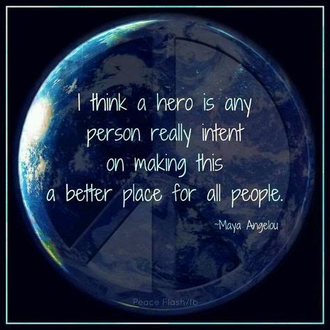 Making The World A Better Place Ideas Quotes Inspirational Quotes