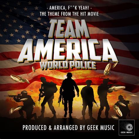 ‎america Fk Yeah From Team America World Police Single Album By Geek Music Apple Music