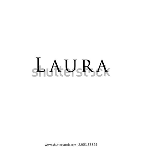 Laura Name On White Background Stock Illustration 2255155825 Shutterstock