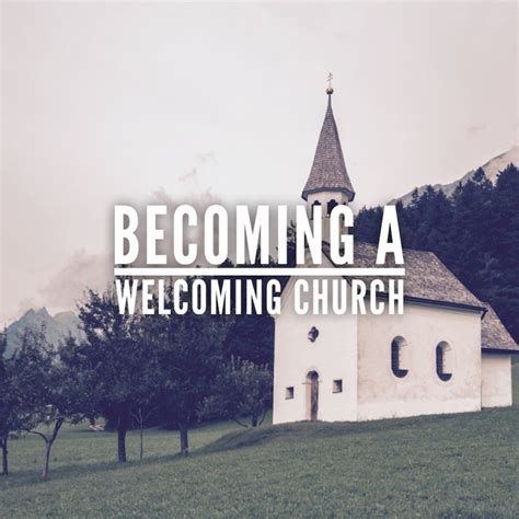 What Makes A Church A Welcoming Church Corey Trevathan