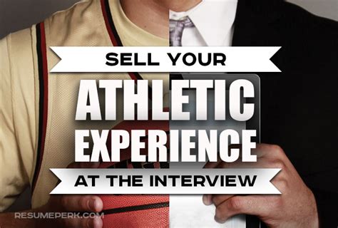 9 Ways To Present Athletic Experience During The Interview