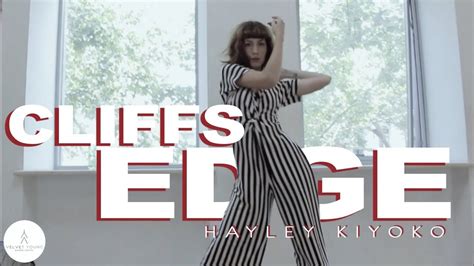 Hayley Kiyoko Cliffs Edge Shanti Velvet Young Dance Centre Youtube