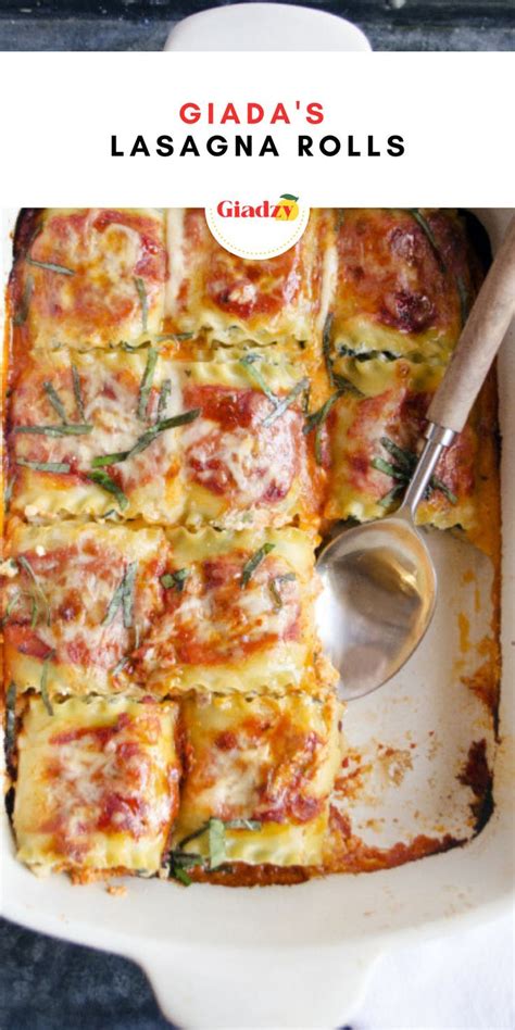 Lasagna Rolls Recipe Giada Recipes Recipes Lasagna Rolls