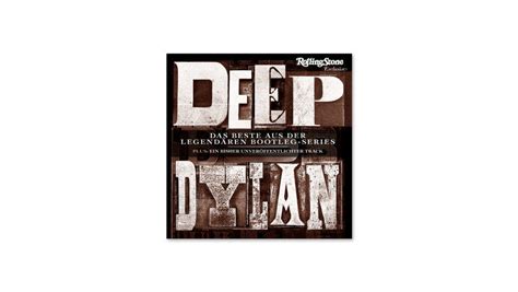 Im Neuen Rolling Stone Das Beste Aus Bob Dylans Bootlegs Cd „deep Dylan“