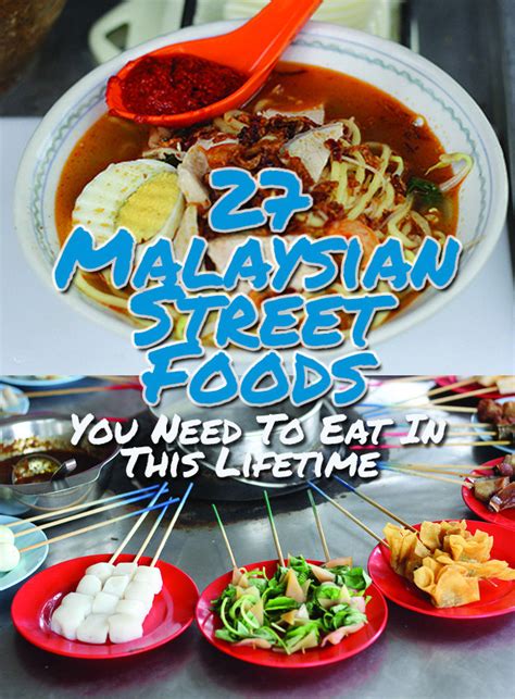 Food security is the concern of every nation including malaysia. 27 Malaysian Street Foods You Need To Eat In This Lifetime