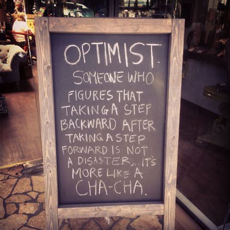 An Optimist Cha Cha Cha Chalkboard Quote Art Art Quotes