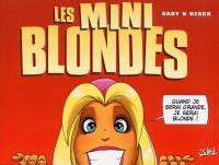 Les Blondes Les Mini Blondes Bd Chez Soleil De Gaby Dzack Guillo