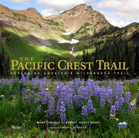 Official Pacific Crest Trail Book The Pacific Crest Trail Exploring