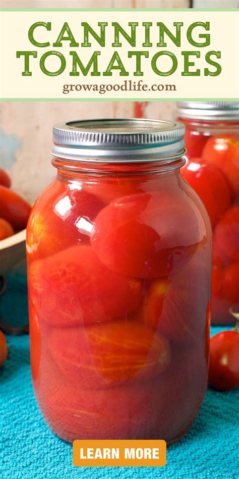 Canning Tomatoes When Fresh And At Peak Flavor Are A Great Way To