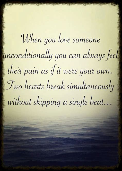 Live as if this is all there is. Unconditional love | When you love, Loving someone, Broken heart