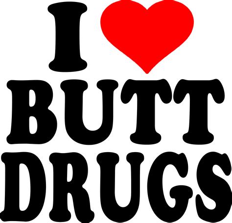 Butt Butt Drugs Inc Transparent Png Original Size Png Image Pngjoy
