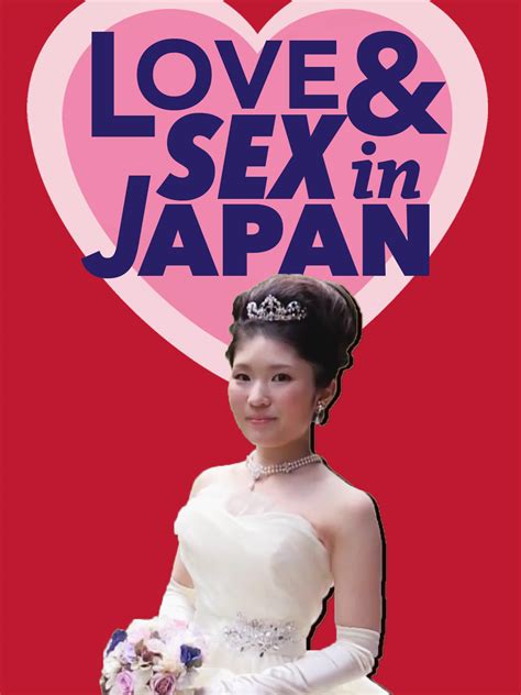 Prime Video Love And Sex In Japan