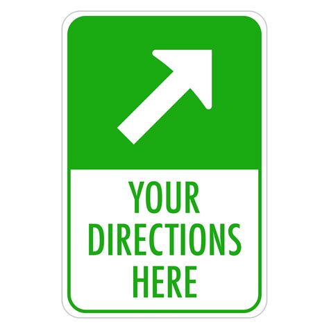 Custom Your Directions Here American Sign Company