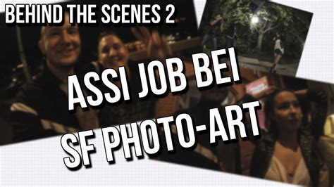 Assi Job 30082014 Bei Sf Photo Art Behind The Scenes 2 Youtube
