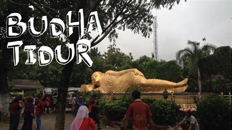 See more of buddhi vihara on facebook. Budha Tidur - Maha Vihara Mojopahit, Mojokerto - YouTube