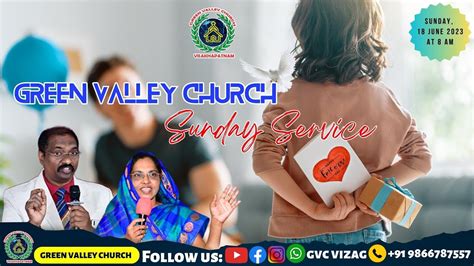 Greenvalleychurch Sundayservice 11june2023 Youtube