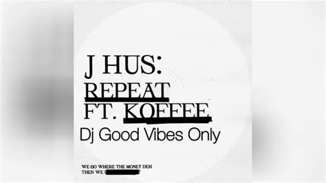 Koffee Ft J Hus Repeat Official Audio February 2020 Youtube