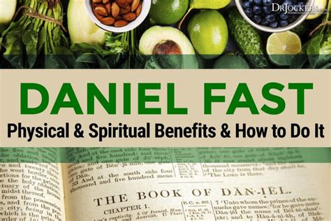 Daniel Fast Physical And Spiritual Benefits And How To Do It Right