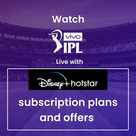 Watch Ipl Live 2021 With Hotstar Subscription Plans And Offers Desidime