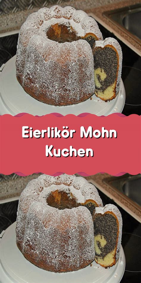Check spelling or type a new query. Eierlikör Mohn Kuchen in 2020 | Kuchen rezepte einfach ...