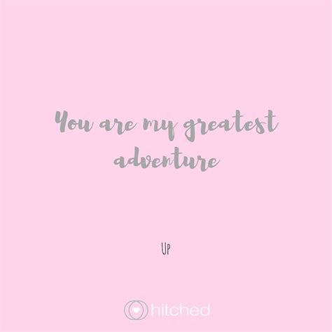 Looking for the best marriage quotes? Wedding Quotes : "You are my greatest adventure." Read even more Disney love quotes if you ...